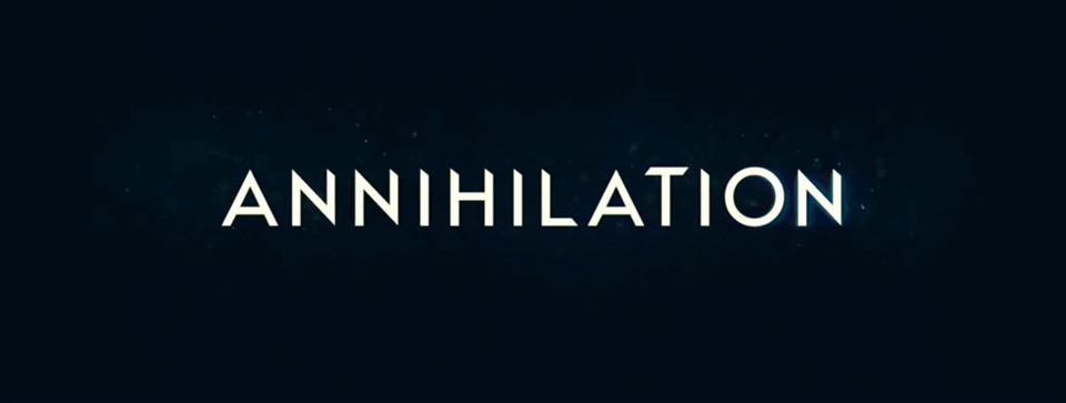 Annihilation movie banner